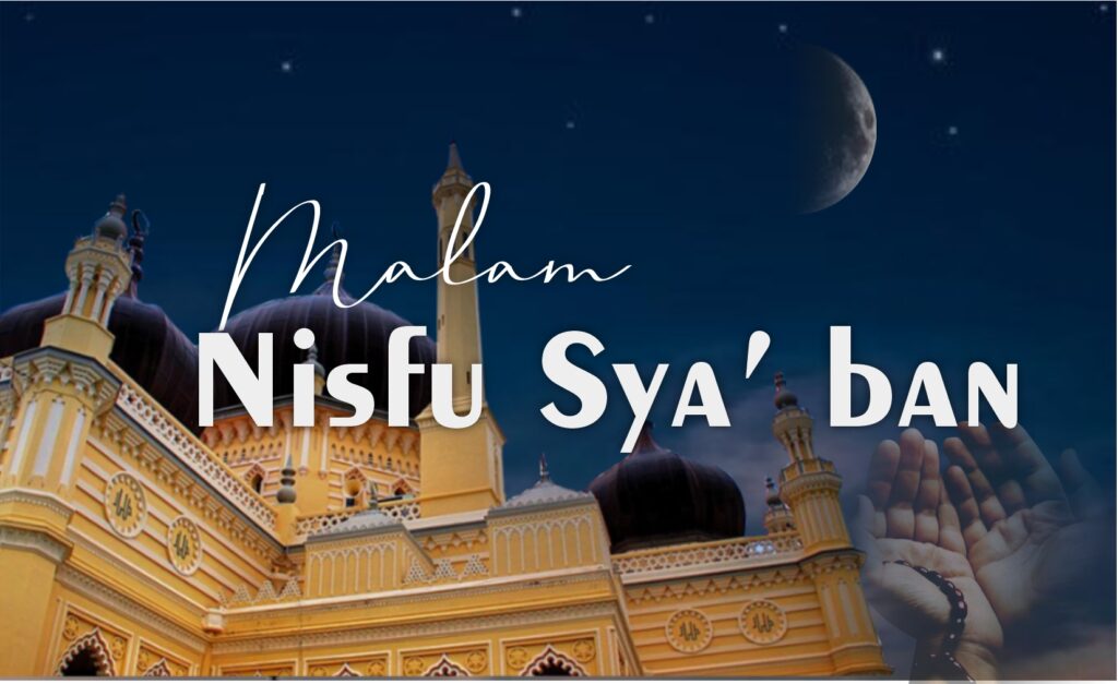 Malam Nisfu Sya’ ban